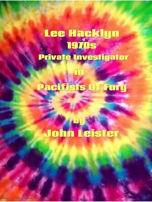 cover image of Lee Hacklyn 1970s Private Investigator in Pacifists of Fury